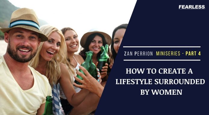 How Zan Perrion Created A Lifestyle Surrounded By Women | Conversations with Zan | Part 4